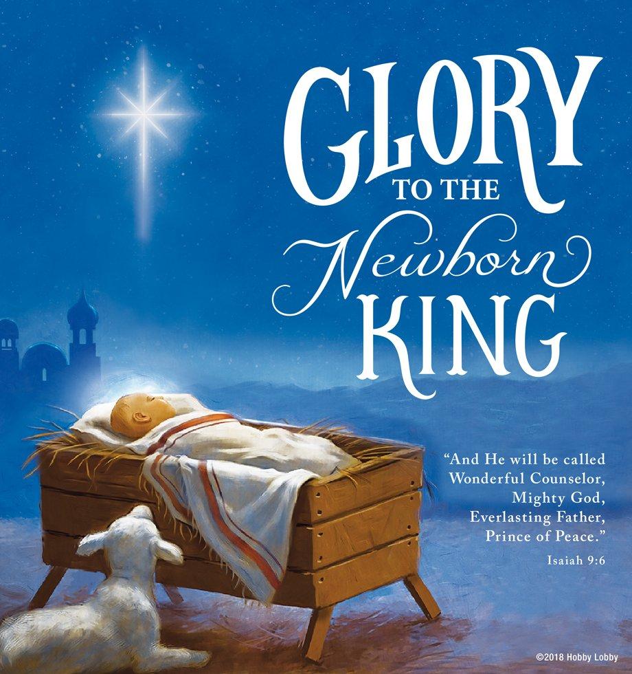 Glory to the Newborn King