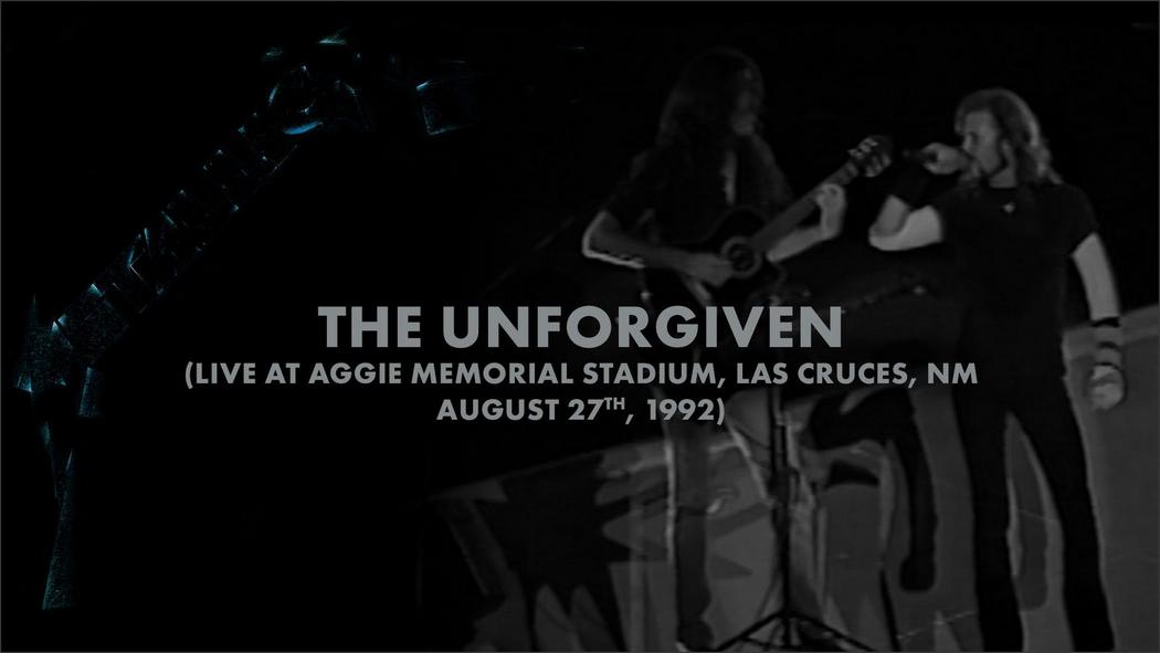 Watch the “The Unforgiven (Las Cruces, NM - August 27, 1992)” Video