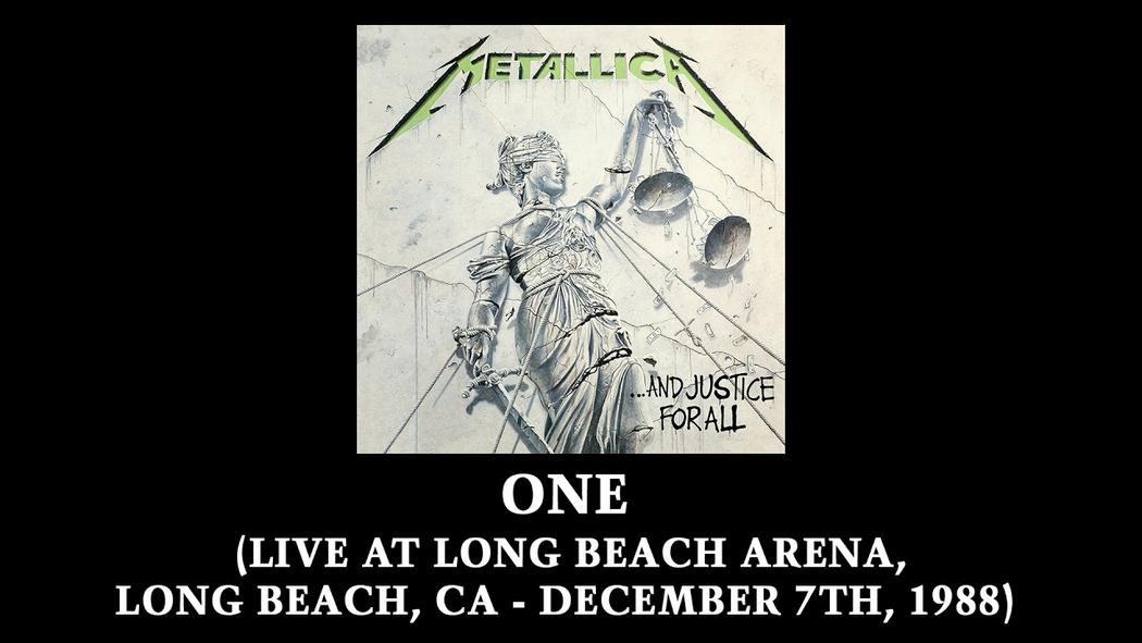 Watch the “One (Live at Long Beach Arena, Long Beach, CA – December 7th, 1988)” Video