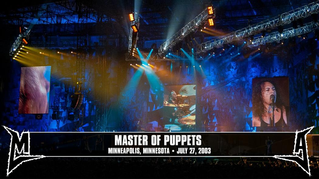 Watch the “Master of Puppets (Minneapolis, MN - July 27, 2003)” Video