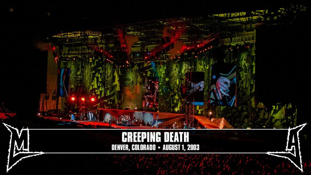 Watch the “Creeping Death (Denver, CO - August 1, 2003)” Video