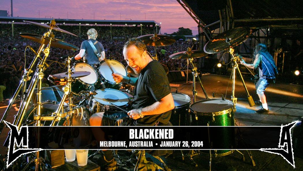 Watch the “Blackened (Melbourne, Australia - January 26, 2004)” Video