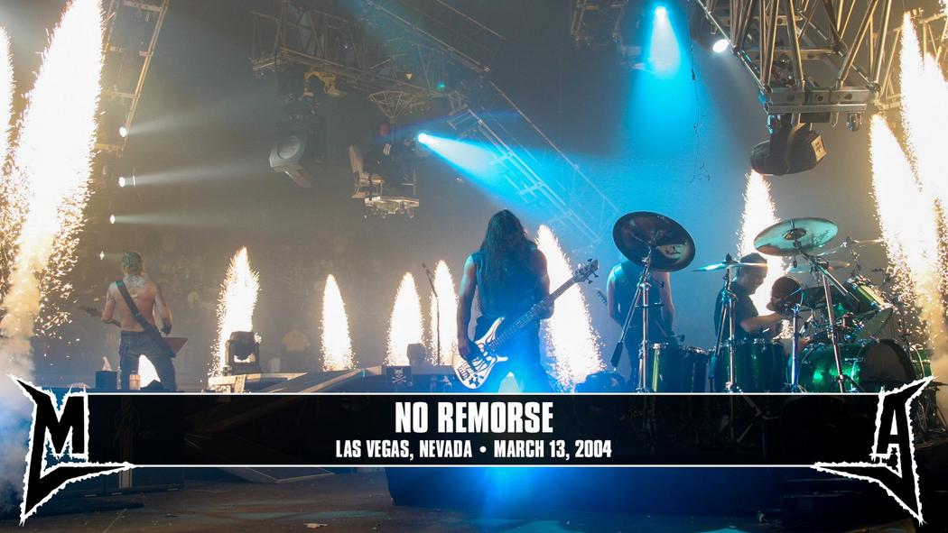 Watch the “No Remorse (Las Vegas, NV - March 13, 2004)” Video
