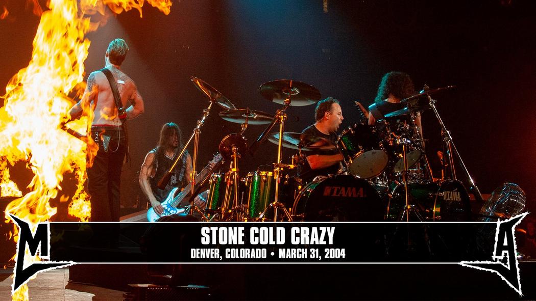 Watch the “Stone Cold Crazy (Denver, CO - March 31, 2004)” Video