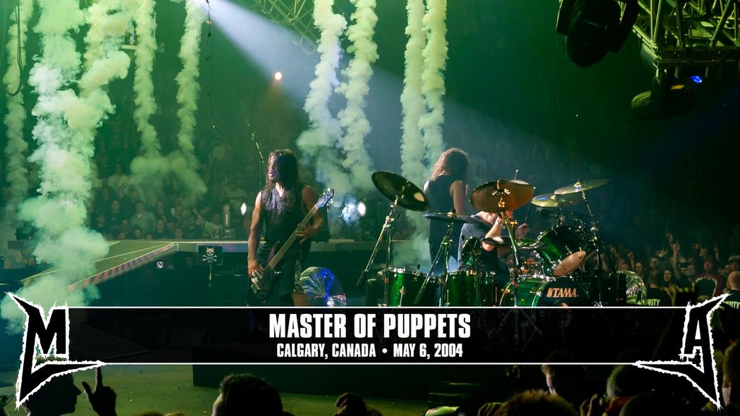 Watch the “Master of Puppets (Calgary, Canada - May 6, 2004)” Video