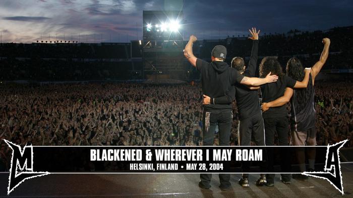 Watch the “Blackened & Wherever I May Roam (Helsinki, Finland - May 28, 2004)” Video