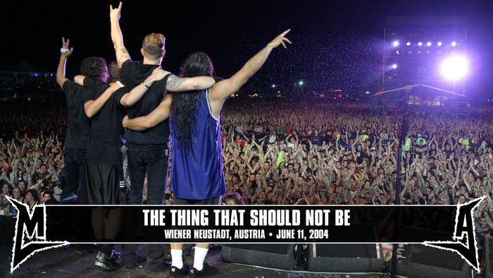 Watch the “The Thing That Should Not Be (Wiener Neustadt, Austria - June 11, 2004)” Video