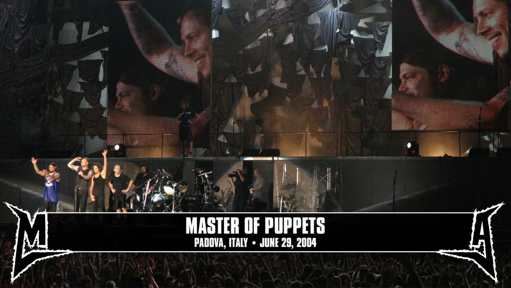Watch the “Master of Puppets (Padova, Italy - June 29, 2004)” Video