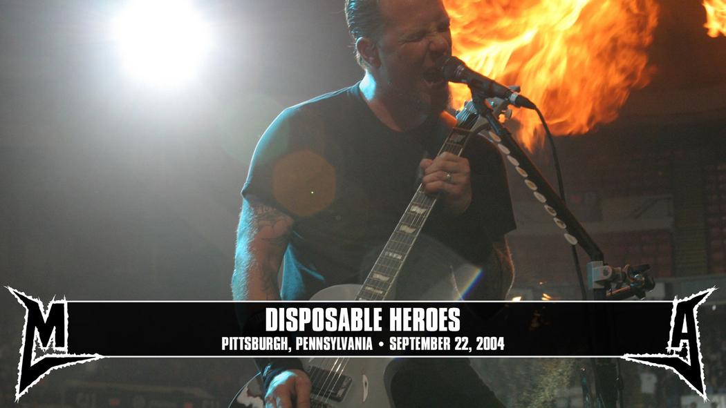 Watch the “Disposable Heroes (Pittsburgh, PA - September 22, 2004)” Video