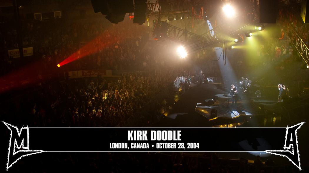 Watch the “Kirk Doodle (London, Canada - October 28, 2004)” Video