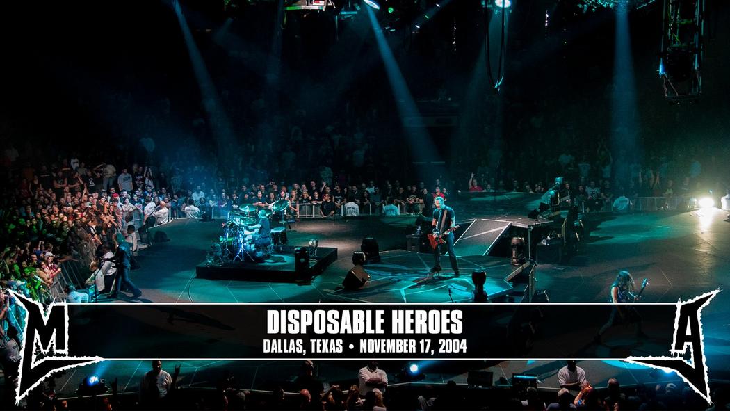 Watch the “Disposable Heroes (Dallas, TX - November 17, 2004)” Video