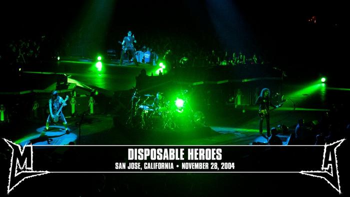 Watch the “Disposable Heroes (San Jose, CA - November 28, 2004)” Video