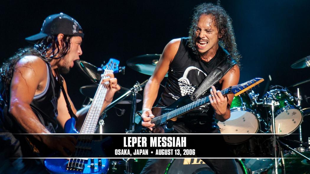 Watch the “Leper Messiah (Osaka, Japan - August 13, 2006)” Video