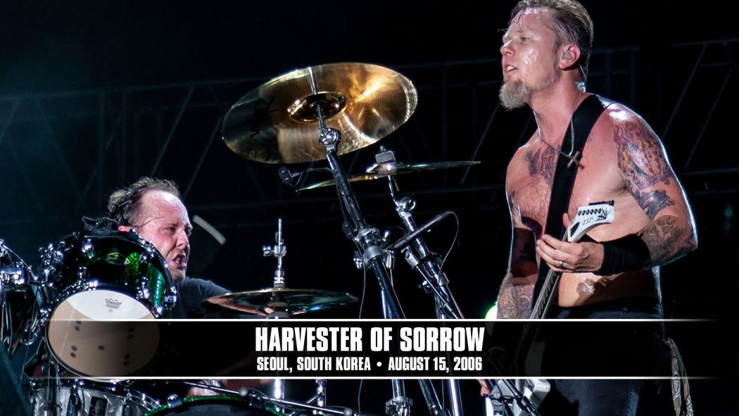 Watch the “Harvester of Sorrow (Seoul, South Korea - August 15, 2006)” Video