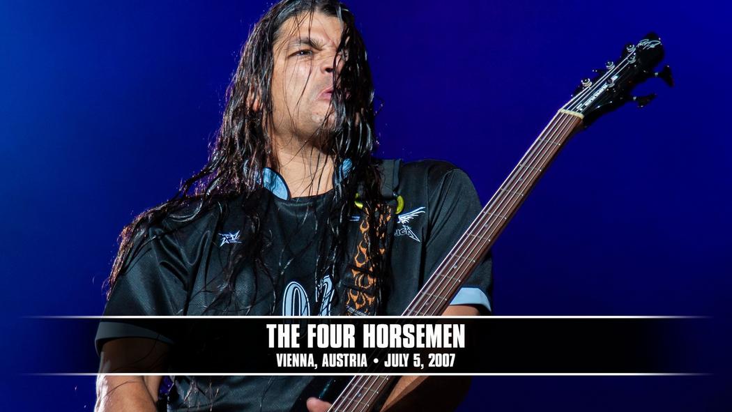 Watch the “The Four Horsemen (Vienna, Austria - July 5, 2007)” Video