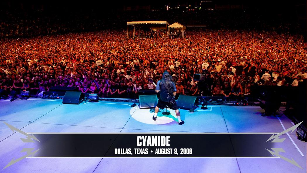 Watch the “Cyanide (Dallas, TX - August 9, 2008)” Video