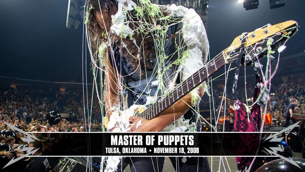 Watch the “Master of Puppets (Tulsa, OK - November 18, 2008)” Video