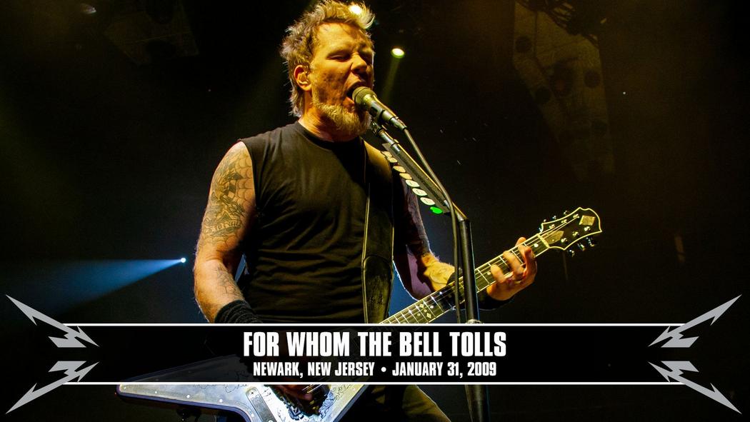 Watch the “For Whom the Bell Tolls (Newark, NJ - January 31, 2009)” Video
