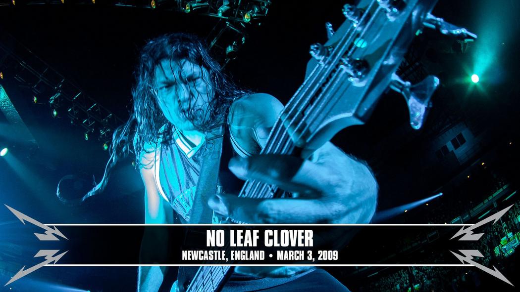 Watch the “No Leaf Clover (Newcastle, England - March 3, 2009)” Video