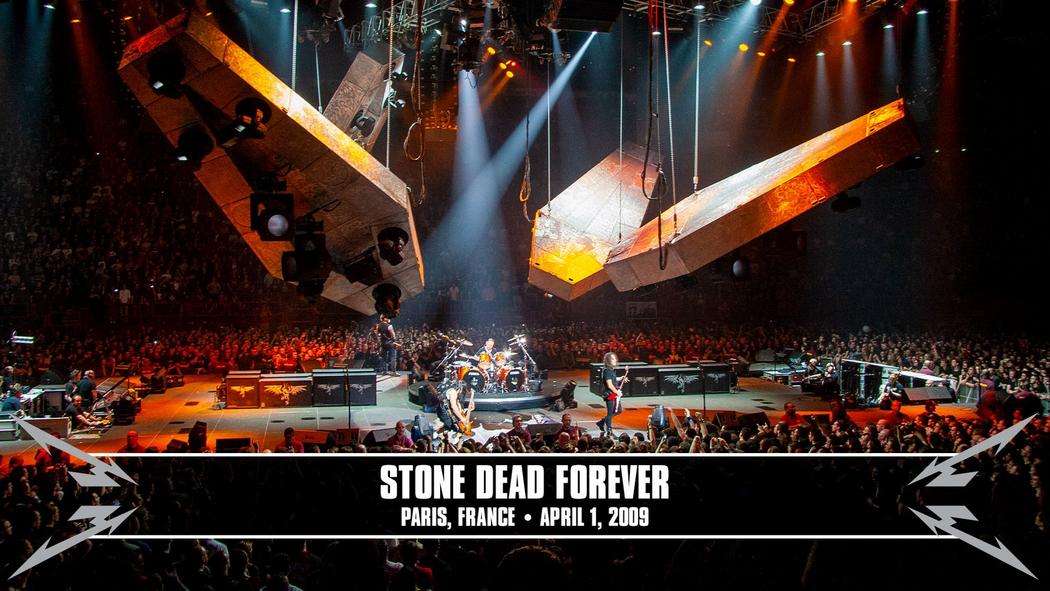 Watch the “Stone Dead Forever (Paris, France - April 1, 2009)” Video
