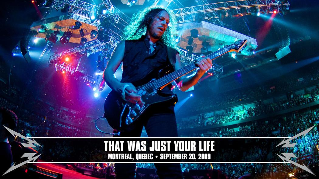 Watch the “That Was Just Your Life (Montreal, Canada - September 20, 2009)” Video