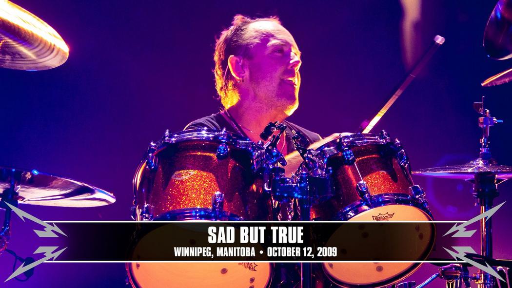 Watch the “Sad But True (Winnipeg, Canada - October 12, 2009)” Video
