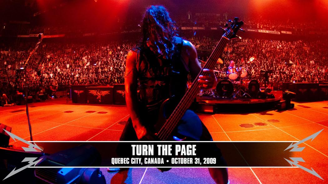 Watch the “Turn the Page (Quebec City, Canada - October 31, 2009)” Video