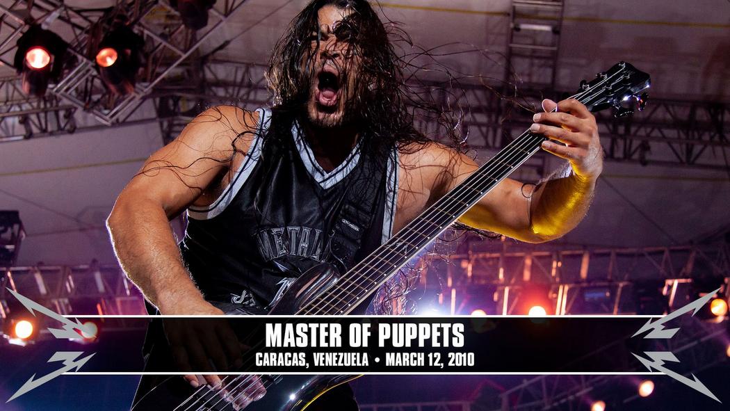 Watch the “Master of Puppets (Caracas, Venezuela - March 12, 2010)” Video