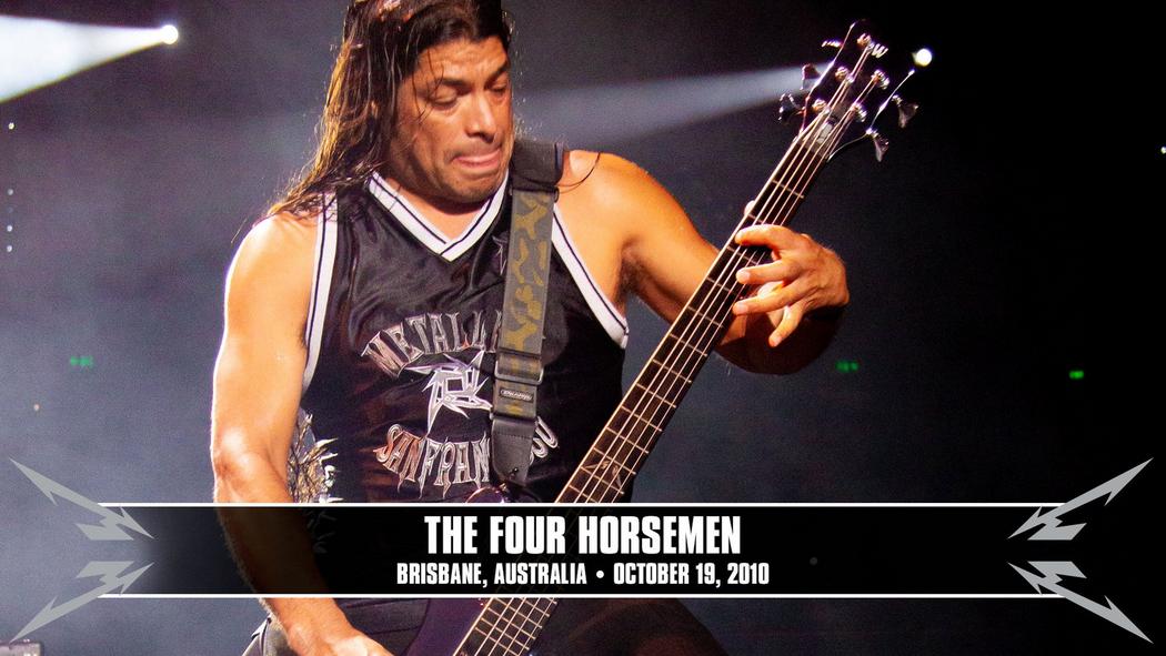 Watch the “The Four Horsemen (Brisbane, Australia - October 19, 2010)” Video