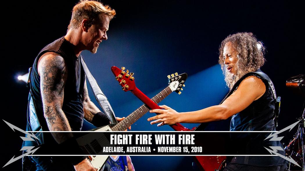 Watch the “Fight Fire with Fire (Adelaide, Australia - November 15, 2010)” Video