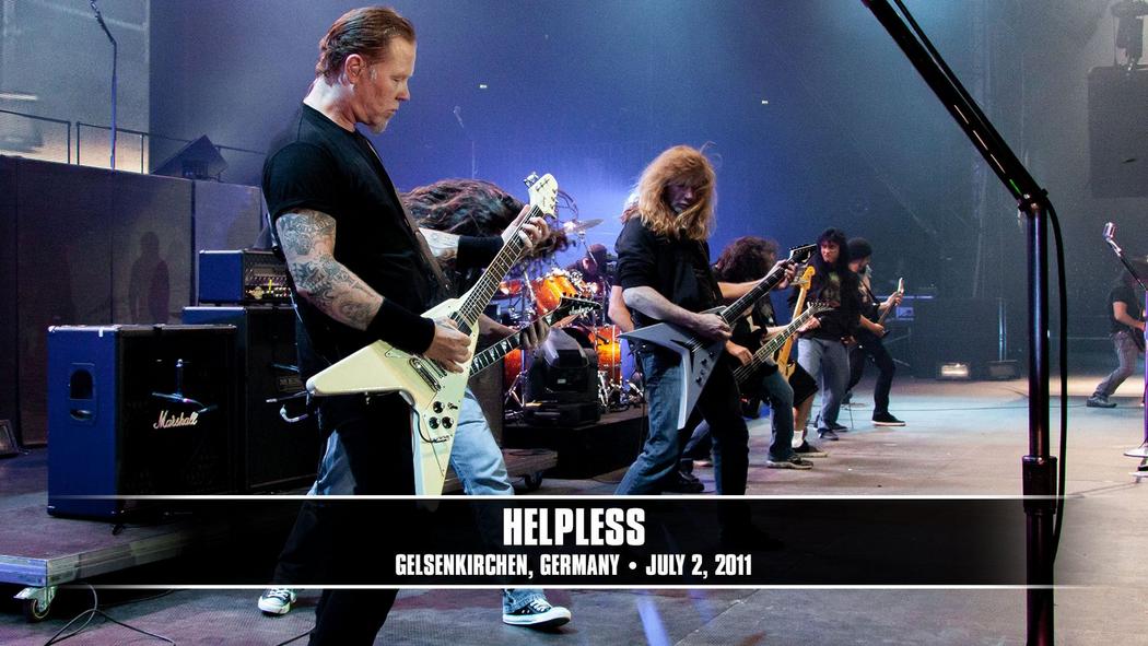 Watch the “Helpless (w/ The Big 4) (Gelsenkirchen, Germany - July 2, 2011)” Video