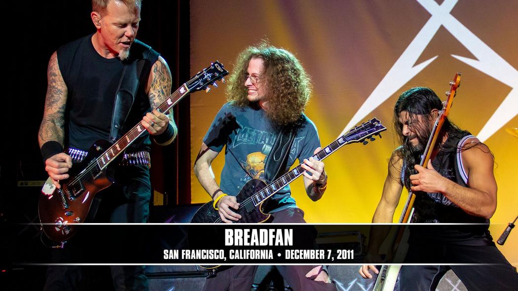 Watch the “Breadfan (San Francisco, CA - December 7, 2011)” Video