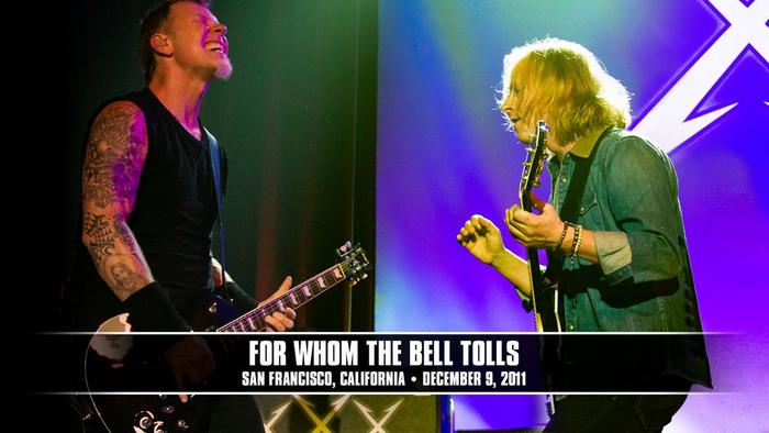 Watch the “For Whom the Bell Tolls (San Francisco, CA - December 9, 2011)” Video