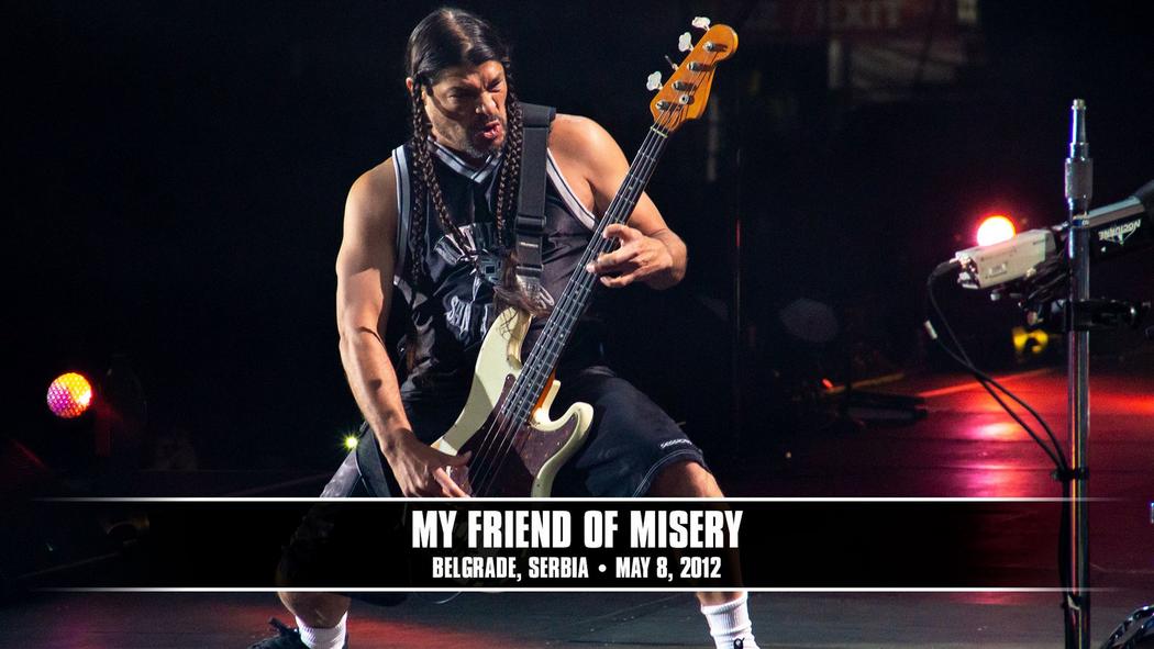 Watch the “My Friend of Misery (Belgrade, Serbia: May 8, 2012)” Video
