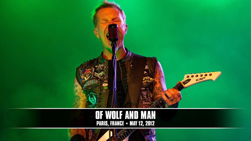 Watch the “Of Wolf and Man (Paris, France - May 12, 2012)” Video