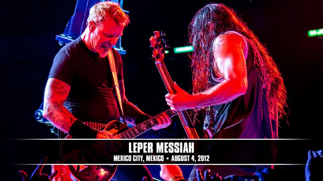 Watch the “Leper Messiah (Mexico City, Mexico - August 4, 2012)” Video