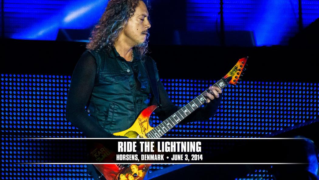 Watch the “Ride the Lightning (Horsens, Denmark - June 3, 2014)” Video