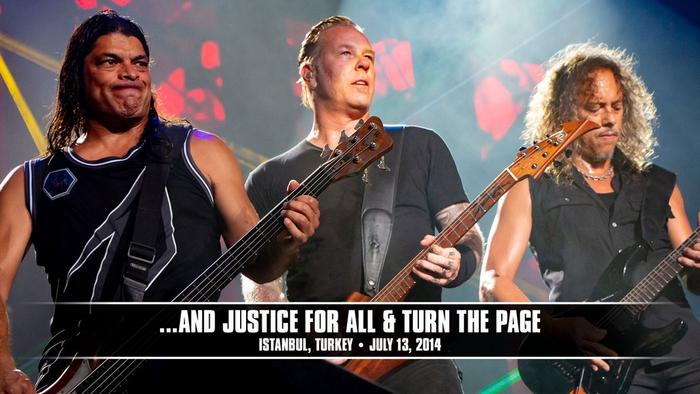 Watch the “...And Justice for All & Turn the Page (Istanbul, Turkey - July 13, 2014)” Video
