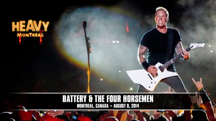 Watch the “Battery & The Four Horsemen (Montreal, Canada - August 9, 2014)” Video