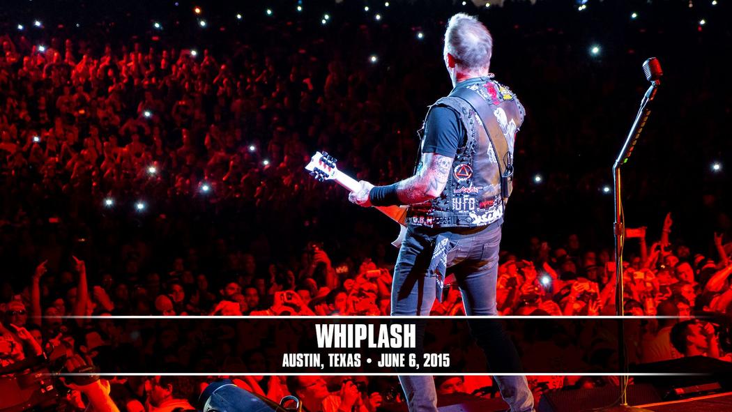 Watch the “Whiplash (Austin, TX - June 6, 2015)” Video
