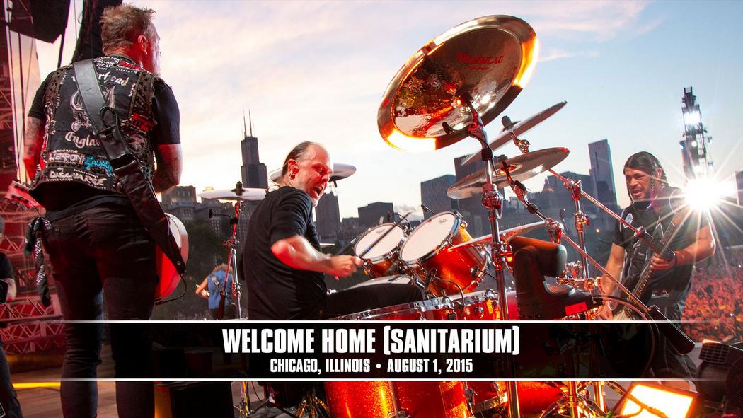 Watch the “Welcome Home (Sanitarium) (Chicago, IL - August 1, 2015)” Video