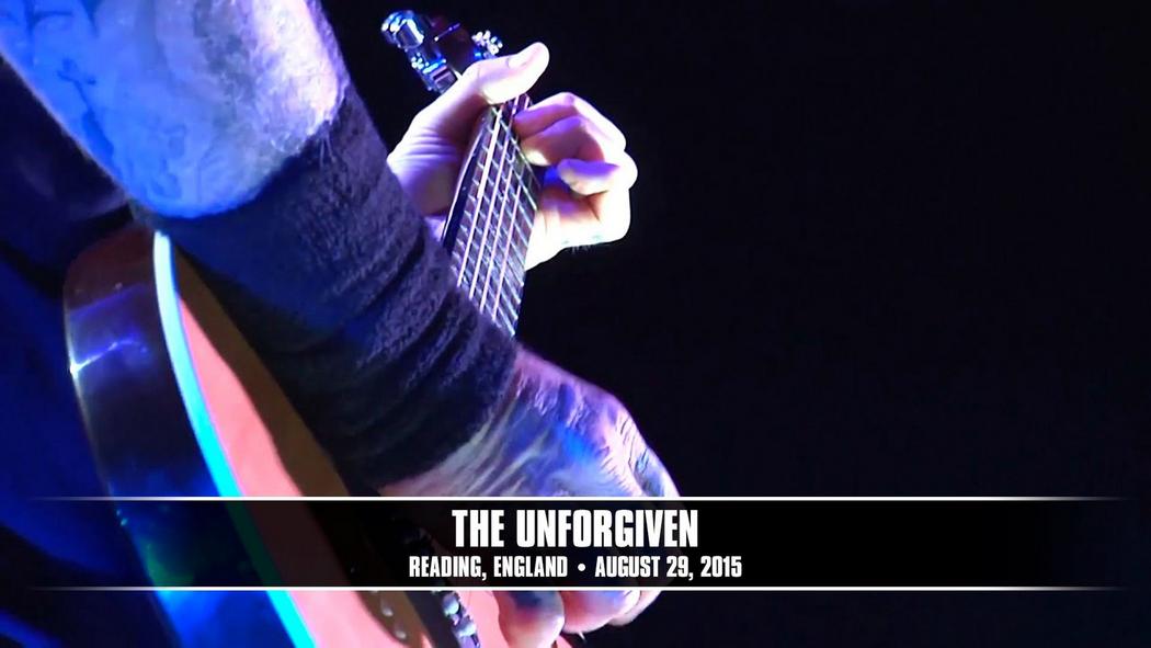 Watch the “The Unforgiven (Reading, England - August 29, 2015)” Video
