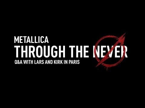 Watch the “Metallica Through the Never (Q&A with Lars and Kirk in Paris)” Video
