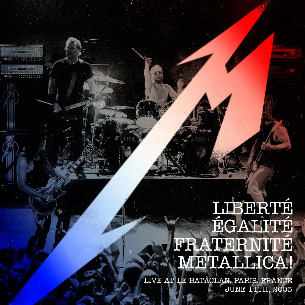 "Liberté, Égalité, Fraternité, Metallica!" Album Cover