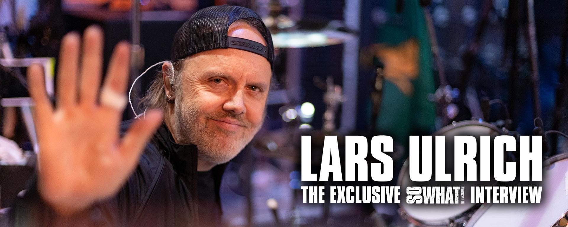 Lars Ulrich: The So What! Interview