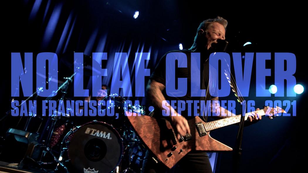 Watch Metallica perform &quot;No Leaf Clover&quot; in San Francisco