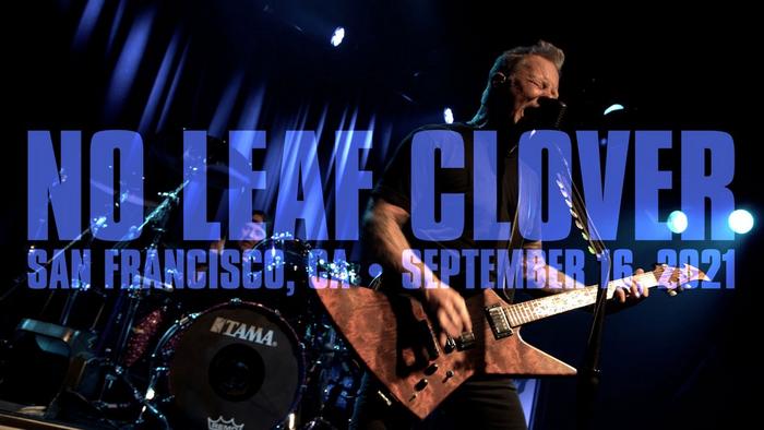 Watch Metallica perform "No Leaf Clover" in San Francisco