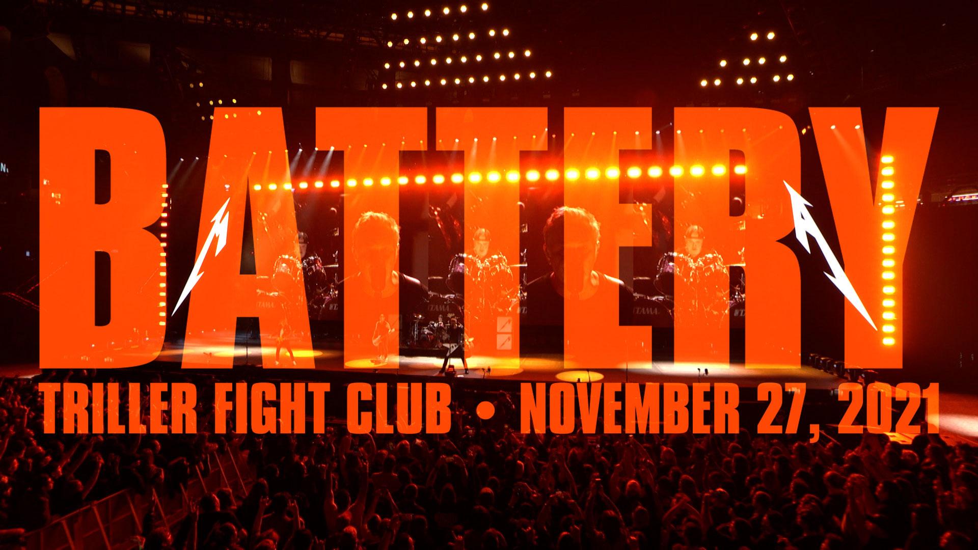 Watch Metallica perform "Battery" at Triller Fight Club at AT&T Stadium in Arlington, TX on November 27, 2021.