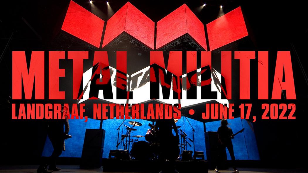 Watch Metallica perform &quot;Metal Militia&quot; live at Pinkpop Festival in Landgraaf, Netherlands on June 17, 2022.