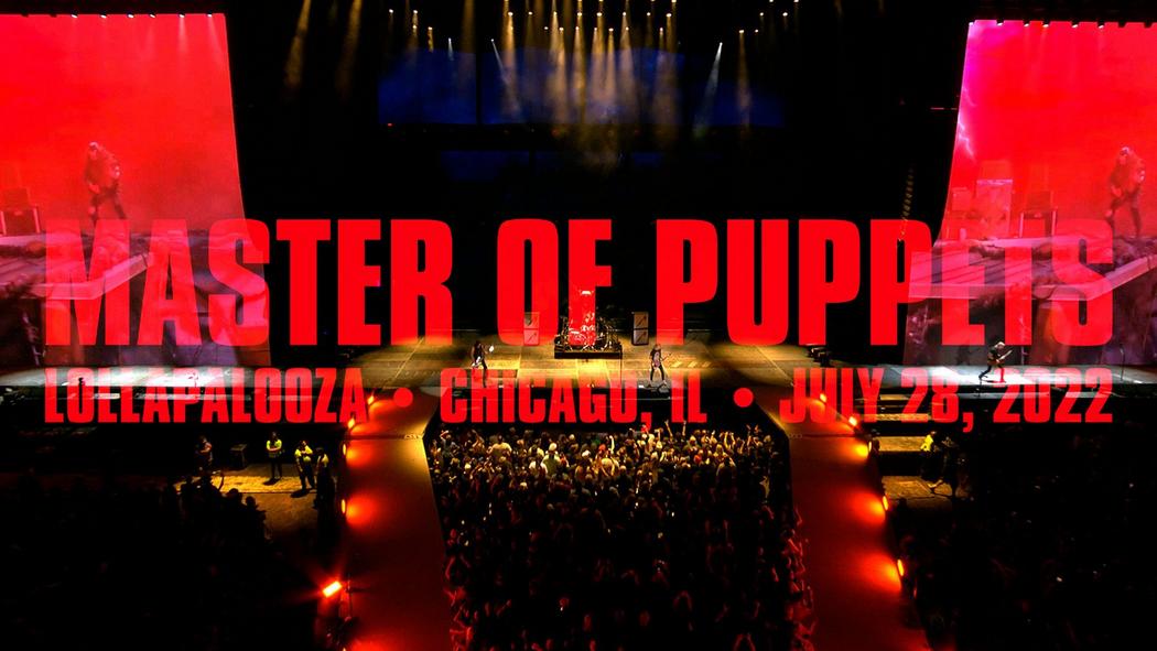 Watch Metallica perform &quot;Master of Puppets&quot; live at Lollapalooza in Grant Park in Chicago, IL on July 28, 2022.